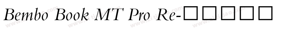 Bembo Book MT Pro Re字体转换